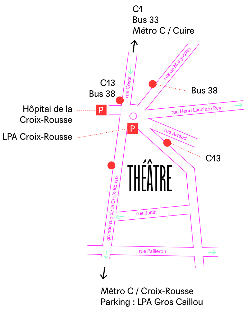 accès et horaires - Théâtre de la Croix-Rousse accès et horaires - Théâtre de la Croix-Rousse
